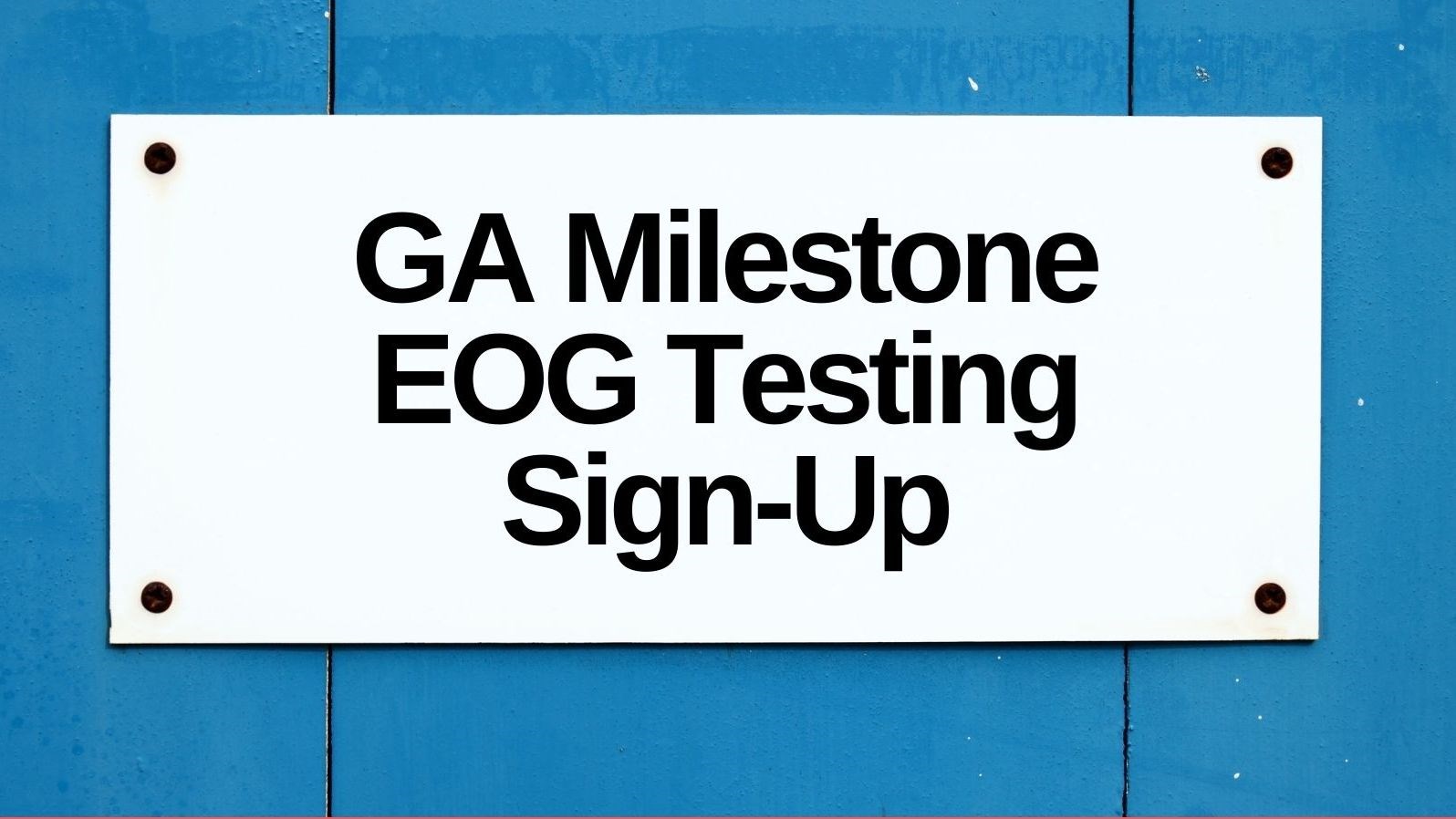 GA Milestone EOG